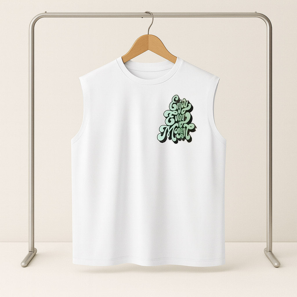 Enjoy Every Moment Graphic Sleeveless White T-Shirt